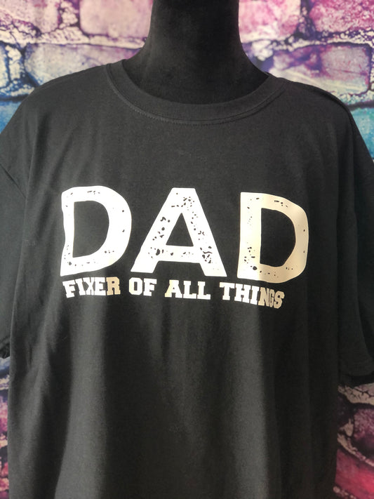 Dad Fixer of All Things Shirt